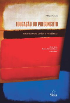 Educação do Preconceito: ensaios sobre poder e resistência