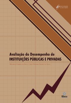 Avaliação do Desempenho de Instituições Públicas e Privadas