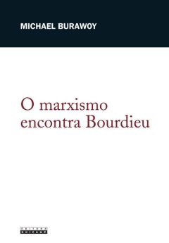 O marxismo encontra Bourdieu