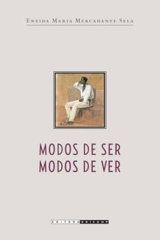 Modos de ser, modos de ver: viajantes europeus e escravos africanos no Rio de Janeiro (1808-1850)