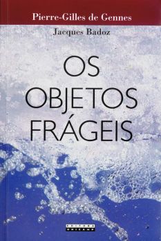 Os objetos frágeis