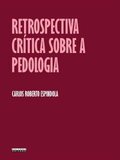 Retrospectiva crítica sobre a pedologia: um repasse bibliográfico