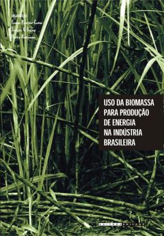 Uso da biomassa para produção de energia na indústria brasileira