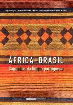 África-Brasil: caminhos da língua portuguesa