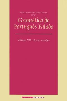Gramática do português falado - Vol. VII: novos estudos