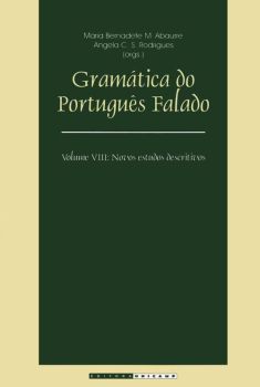 Gramática do português falado - Vol. VIII: novos estudos descritivos