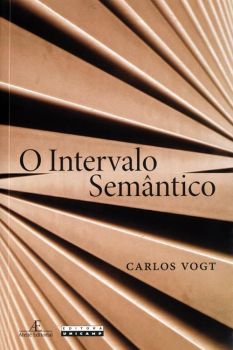 O intervalo semântico: contribuição para uma Teoria Semântica Argumentativa