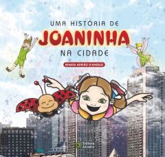 Uma História de Joaninha: na cidade