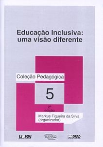 Educação Inclusiva: uma visão diferente