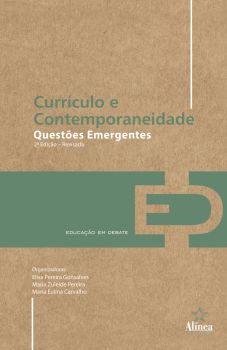 Currículo e Contemporaneidade: questões emergentes