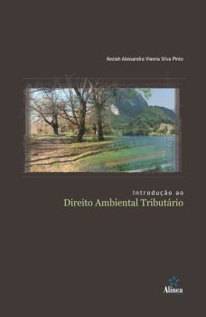 Introdução ao Direito Ambiental Tributário