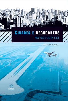 Cidades e Aeroportos no Século XXI