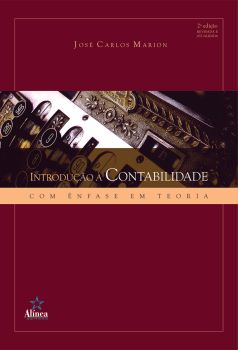 Introdução à Contabilidade: com ênfase em teoria