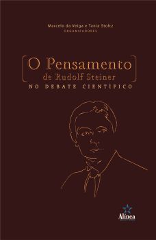 O Pensamento de Rudolf Steiner no Debate Científico