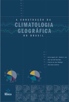 A Construção da Climatologia Geográfica no Brasil