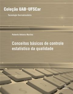 Conceitos básicos de controle estatístico da qualidade