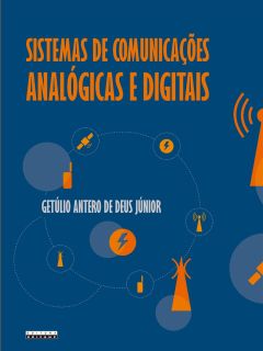 SISTEMAS DE COMUNICAÇÕES ANALÓGICAS E DIGITAIS: UMA NOVA ABORDAGEM POR MEIO DA APRENDIZAGEM BASEADA EM PROBLEMAS E DA APRENDIZAGEM BASEADA EM PROJETOS