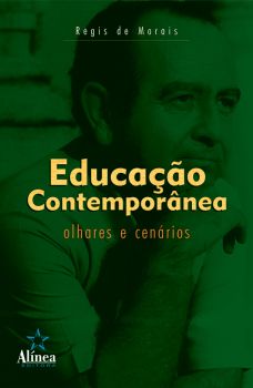 Educação Contemporânea: olhares e cenários