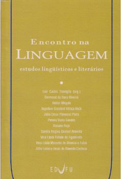 Encontro na Linguagem: estudos lingüísticos e literários