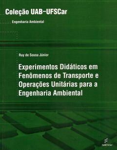 Experimentos Didáticos em Fenômenos de Transporte e Operações Unitárias para a Engenharia Ambiental