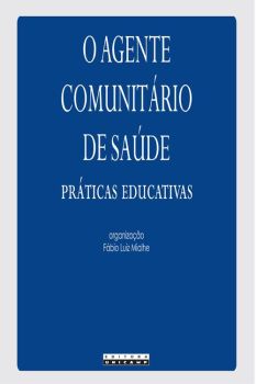 O agente comunitário de saúde 