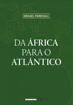 Da África para o Atlântico