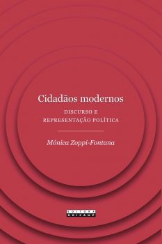 Cidadãos modernos: discurso e representação política