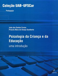 Psicologia da Criança e da Educação: uma introdução