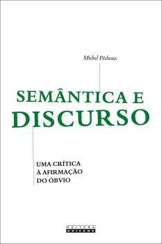 Semântica e discurso - Uma crítica à afirmação do óbvio