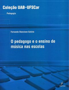 O Pedagogo e o ensino de música nas escolas