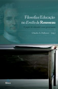 Filosofia e Educação no Emílio de Rousseau: o papel do educador como governante