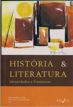 História & Literatura: identidades e fronteiras