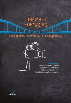 Cinema e formação: concepções estéticas e pedagógicas