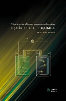 Fí­sico-Quí­mica além das equações matemáticas: equilí­brios e eletroquí­mica