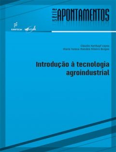 Introdução à tecnologia agroindustrial