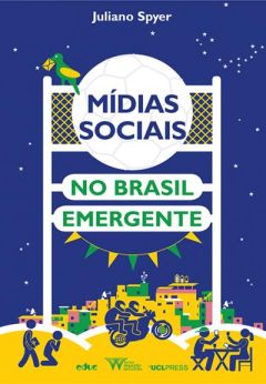 Mídias Sociais no Brasil Emergente