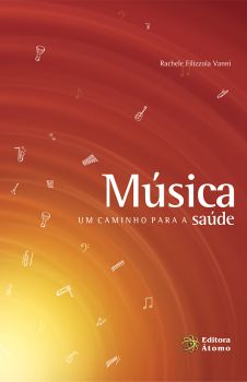 Música: um caminho para a saúde