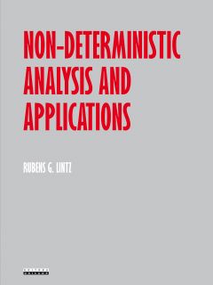 Non-deterministic Analysis and applications