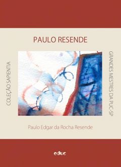 Paulo Resende - o pensador nômade