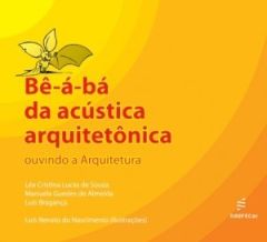 Bê-á-bá da acústica arquitetônica