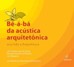 Bê-á-bá da acústica arquitetônica