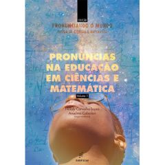 Pronúncias na educação em ciências e matemática