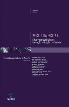 Psicologia Escolar: ética e competências na formação e atuação profissional